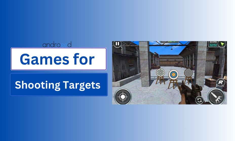 Games for Shooting Targets: Best Experiences to Test Your Skills and Improve Accuracy